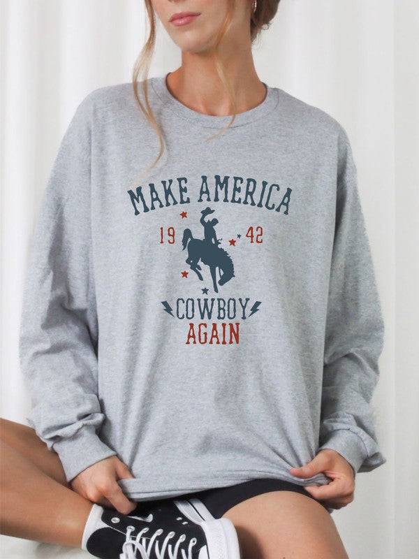 Make America Cowboy Again Crew Neck Sweatshirt