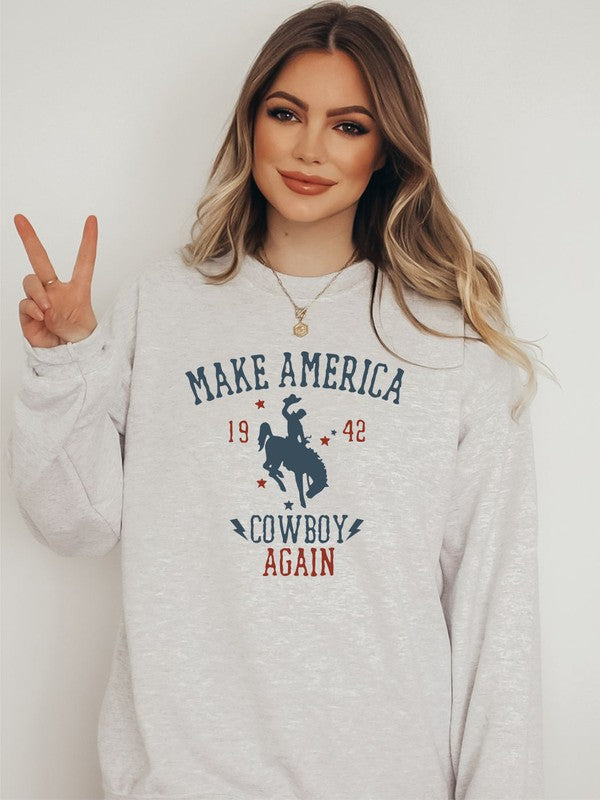 Make America Cowboy Again Crew Neck Sweatshirt